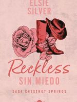 Reckless. Sin miedo – Elsie&nbsp;Silver