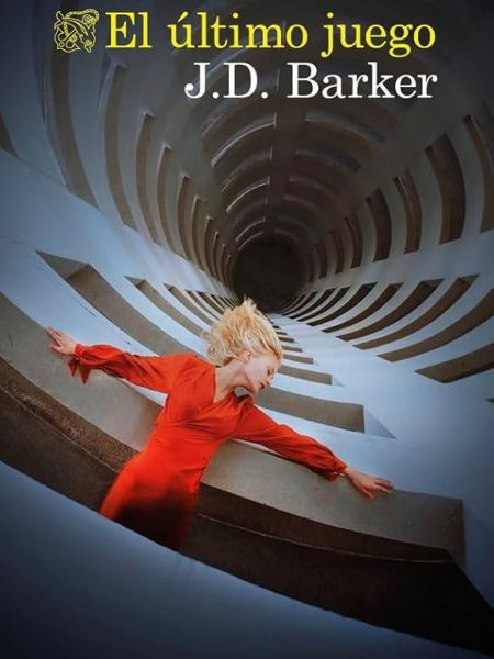 El último juego – J.D.&nbsp;Barker