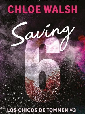 Saving 6 – Chloe&nbsp;Walsh