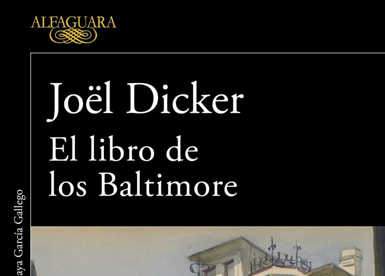 El libro de los Baltimore – Joël&nbsp;Dicker
