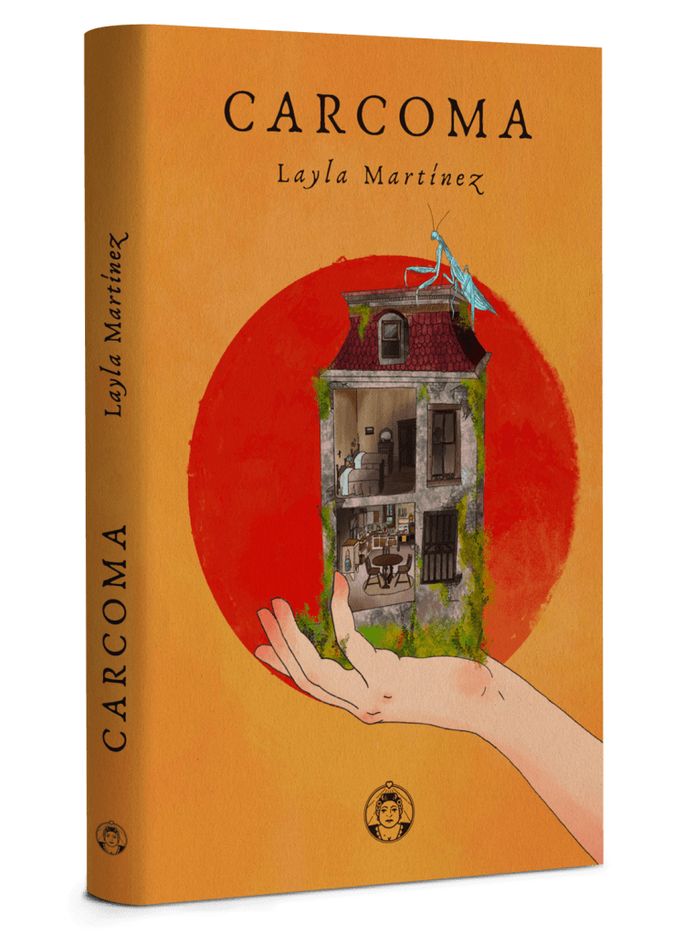 Carcoma – Layla&nbsp;Martínez