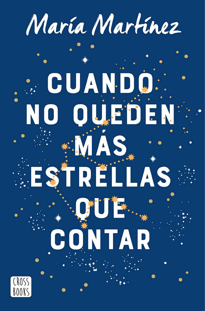 Cuando no queden más estrellas que contar – María&nbsp;Martínez
