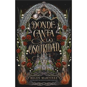 Donde canta la oscuridad – Belén&nbsp;Martínez